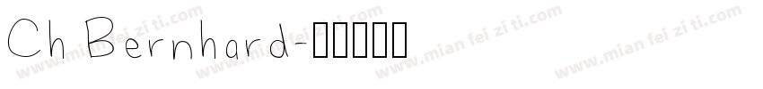 Ch Bernhard字体转换